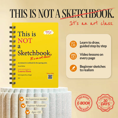 This Is Not a Sketchbook, It's an Art Class — Step-by-Step Drawing Workbook with Video Lessons by Lauren Horn