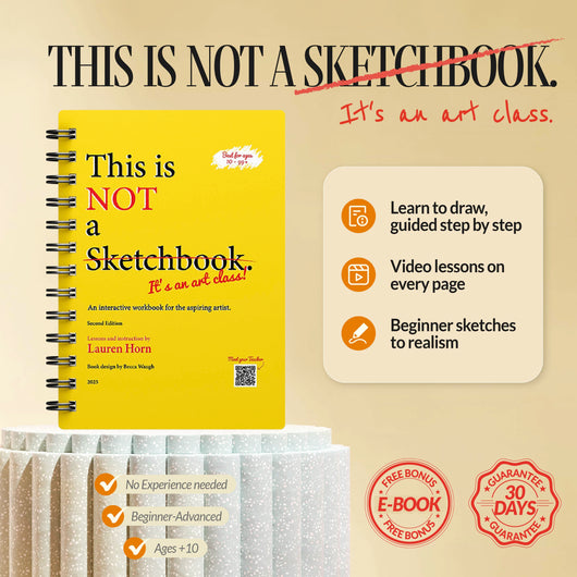 This Is Not a Sketchbook, It's an Art Class — Step-by-Step Drawing Workbook with Video Lessons by Lauren Horn