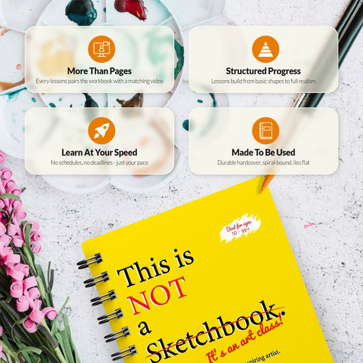 This Is Not a Sketchbook, It's an Art Class — Step-by-Step Drawing Workbook with Video Lessons by Lauren Horn