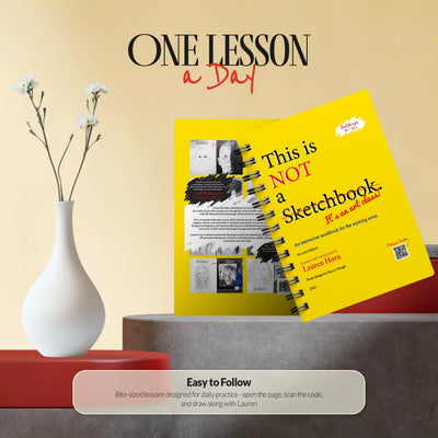 This Is Not a Sketchbook, It's an Art Class — Step-by-Step Drawing Workbook with Video Lessons by Lauren Horn