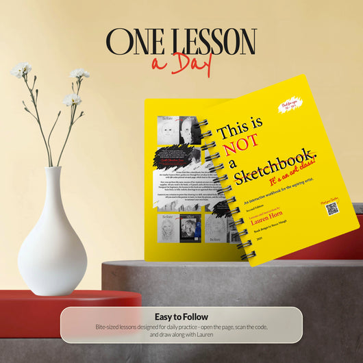 This Is Not a Sketchbook, It's an Art Class — Step-by-Step Drawing Workbook with Video Lessons by Lauren Horn